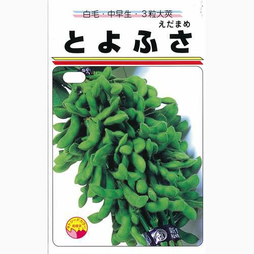 枝豆 種 【 とよふさ1L 】 種子 1L | 農業屋.com